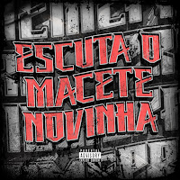 Escuta O Macete Novinha
