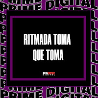Ritmada Toma Que Toma