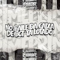 No Baile Da Caixa De Bct Ta Lotado