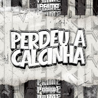 Perdeu A Calcinha