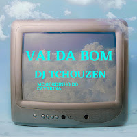 Dj Tchouzen, Mc Gordinho Do Catarina