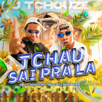 Tchau Sai Pra La