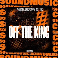 Off The King (Feat. Soundmusic Original)