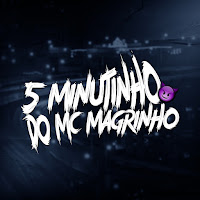 Dj Th Do Primeiro, Mc Magrinho