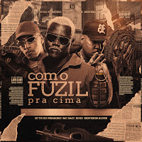 Com O Fuzil Pra Cima