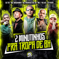 Dj Tix, Dj De Paris, Mc Rodrigo Do Cn, Mc Magrinho