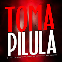 Toma Pilula (Feat. Mc Pikachu)