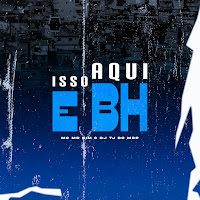 Isso Aqui É Bh