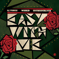 Dj Tunez, Wizkid, Odumodublvck