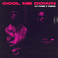 Cool Me Down (Feat. Wizkid)