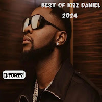 Best Of Kizz Daniel 2024 (Mixtape)