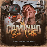 Dj Viana, Mc Saci, Dj Fumo Do Sao Pedro