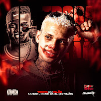Dj Vilão, Mc Saci, Mc Mk Da Zl