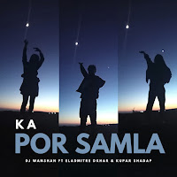 Ka Por Samla (Feat. Eladmitre Dkhar & Kupar Shadap)