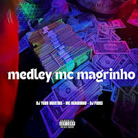 Dj Ygor Martins, Dj De Paris, Mc Magrinho