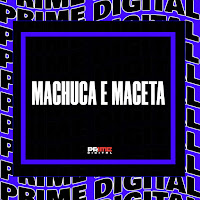 Machuca E Maceta