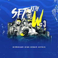 Djay W, Mc Davi, Mc Ryan Sp, Mc Pp Da Vs