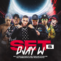 Djay W, Mc Vitão Do Savoy, Mc Davi, Mc Ryan Sp