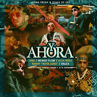 Y Ahora (Feat. Alex Rose, Dalex, Randy Nota Loka & Nengo Flow)