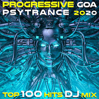 Progressive Goa Psy Trance 2020 Top 100 Hits (2Hr Dj Mix)
