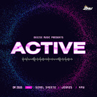 Active (Feat. Jeynes, Kay & Sonel Skeete)