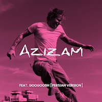 Azizam [Persian Version] (Feat. Googoosh)