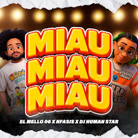 El Mello 06, Nfasis, Dj Human Star