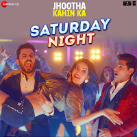 Saturday Night (Feat. Omkar Kapoor, Sunny Singh & Rishi Kapoor)