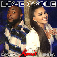Love Cycle (Remix) (Feat. Davido)