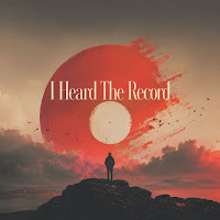 I Heard The Record