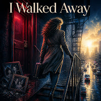 I Walked Away