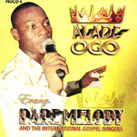 Evang. Dare Melody And The International Gospel Singers
