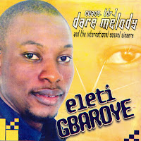 Eleti Gbaroye, Pt. 3