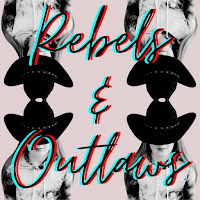 Rebels & Outlaws