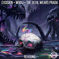 Excision, Wooli, The Devil Wears Prada