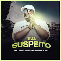 Ta Suspeito (Feat. Mc Leozinho Zs)