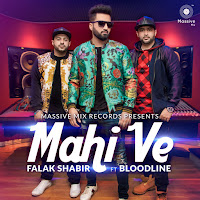 Mahi Ve (Feat. Bloodline)
