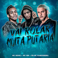 Fb De Saquarema, Mc Rogê, Mc Mn