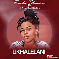 Ukhalelani (Feat. Mfana Kah Gogo)