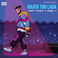 Haath Toh Laga (Feat. Rebel 7)
