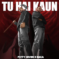 Tu Hai Kaun (Feat. Raga)