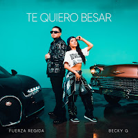 Fuerza Regida, Becky G