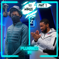 Fumez The Engineer, 163Margs
