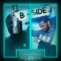 B-Side X Fumez The Engineer - Plugged In