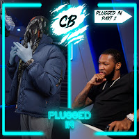 Cb X Fumez The Engineer - Plugged In (Part 2)