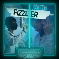 Fumez The Engineer, Fizzler