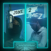 Fumez The Engineer, Zone 2
