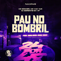 Pau No Bombril (Feat. Mc Bonner & Mc Vuk Vuk)