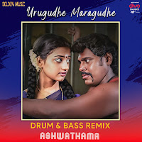 Urugudhe Maragudhe - Drum & Bass Remix