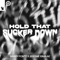 Hold That Sucker Down (Extended Mix)